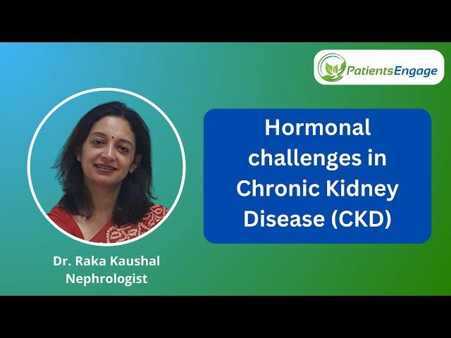 Hormonal challenges in CKD | Kidney health