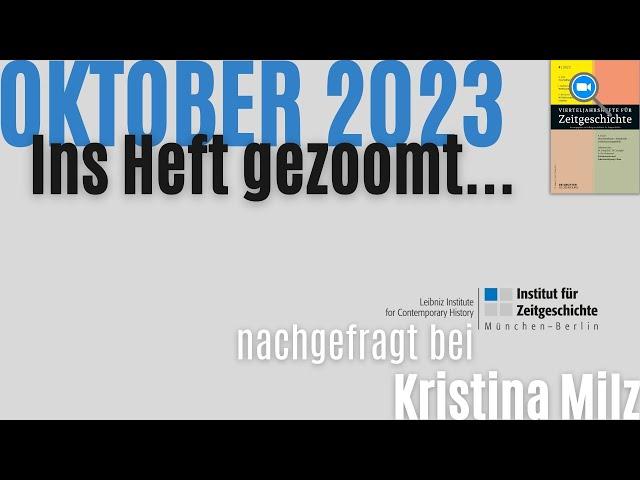 Ins Heft gezoomt... mit Kristina Milz (Oktober 2023)