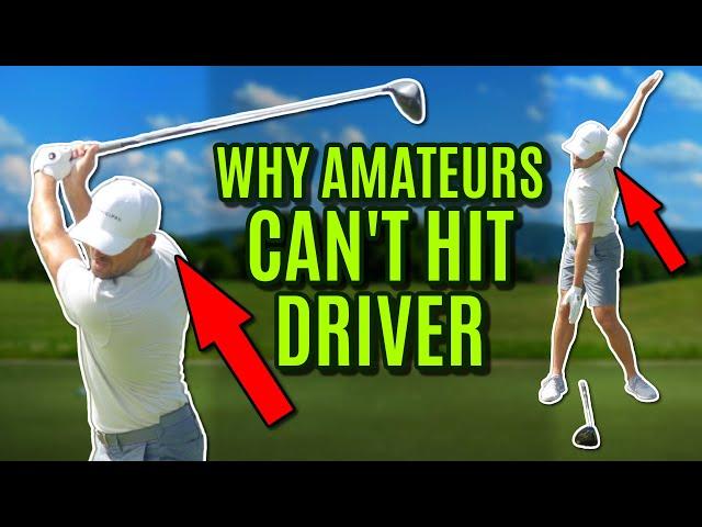 GOLF: Why Amateur Golfers Can't Hit Driver