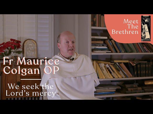 Grace Builds on Nature (w/ Fr Maurice Colgan OP) | Meet the Brethren