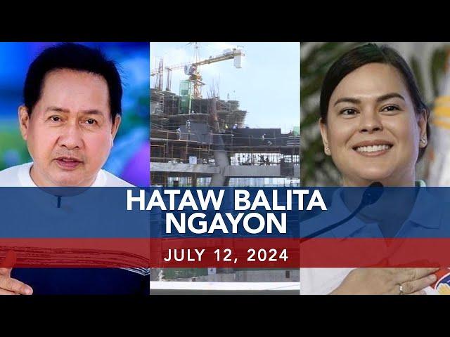 UNTV: Hataw Balita Ngayon | July 12, 2024