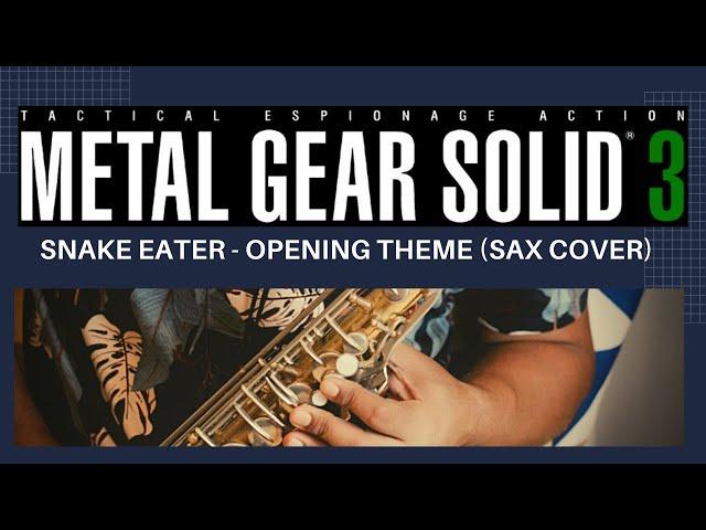 Snake Eater - Sax Cover