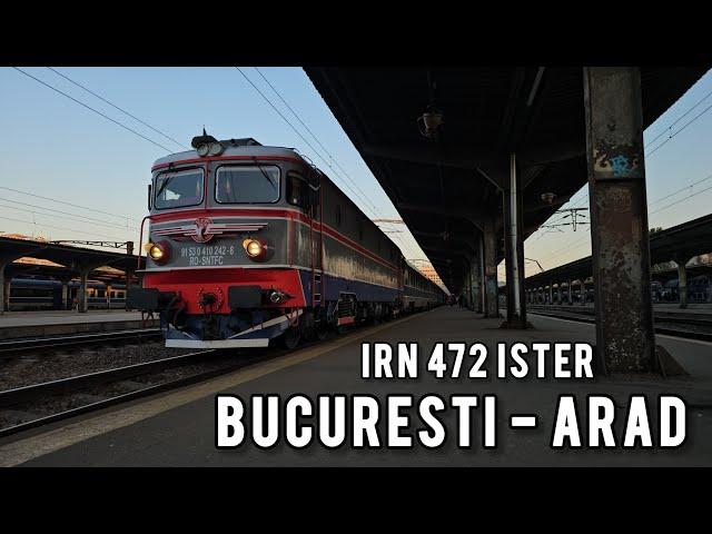 Bucuresti - Arad IRN 472 | Calatorie de noapte cu trenul International Ister