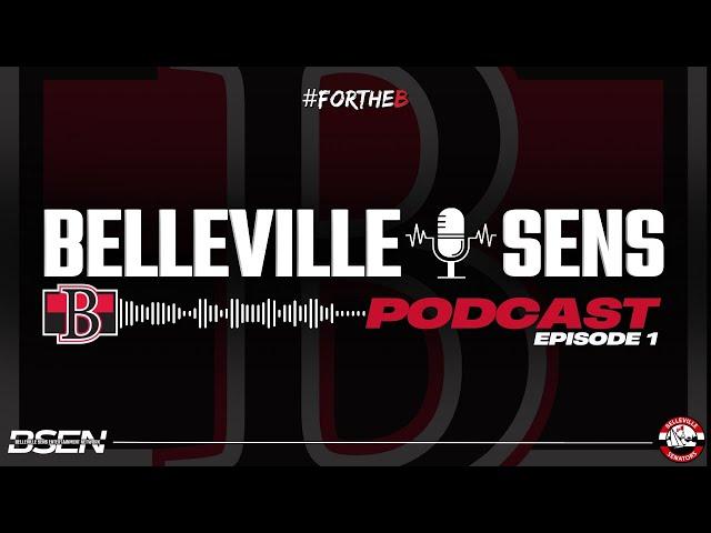 The Belleville Sens Podcast: Episode 1