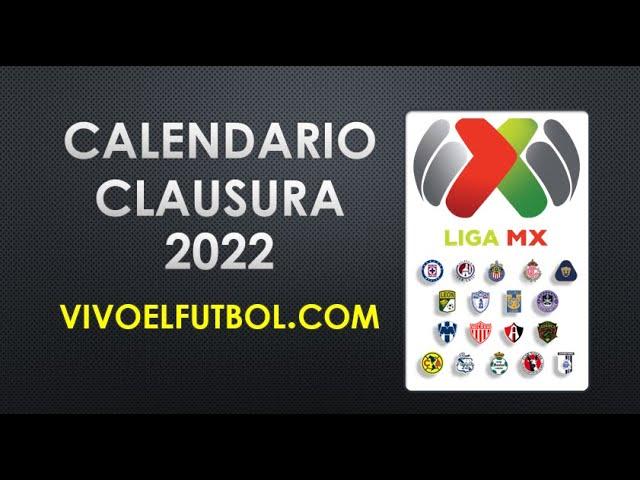 Calendario clausura 2022 del futbol mexicano