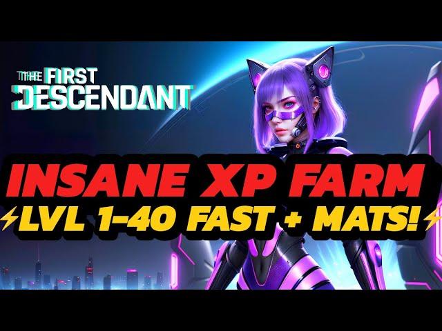 The First Descendant - HUGE XP Farm | LVL 1 - 40 INSANELY FAST | + Mats & Master LVL