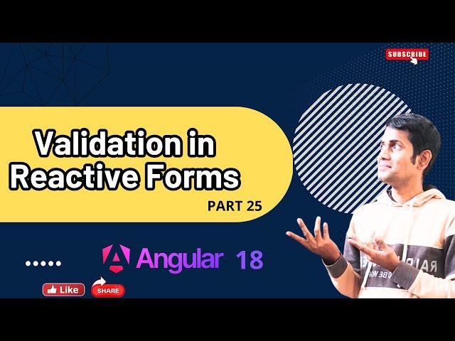 Angular 18 Reactive Forms Validation: A Step-by-Step Guide PART 25