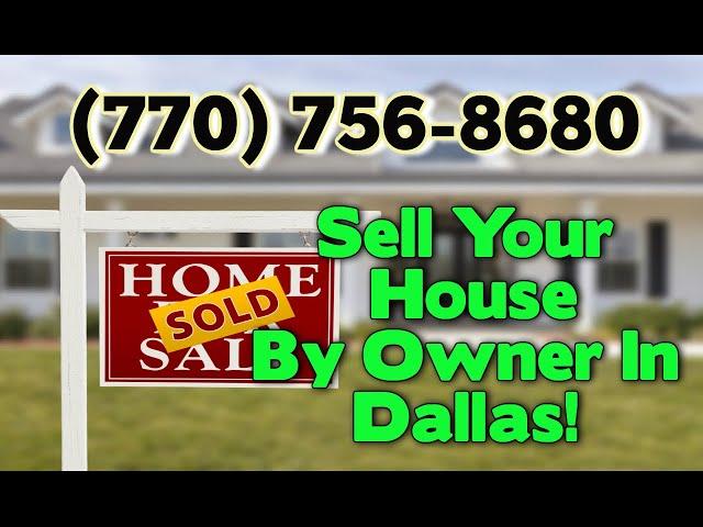How To Sell Your House By Owner Without A Realtor In Dallas