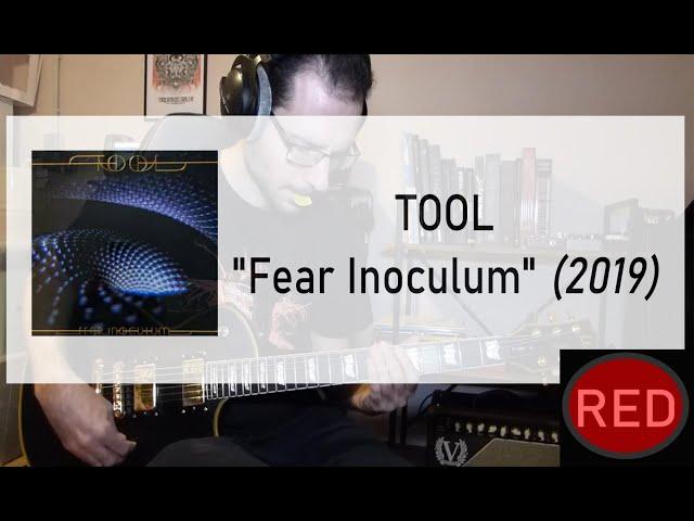 TOOL - Fear Inoculum (full guitar cover #70)