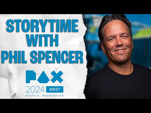 Storytime with Phil Spencer | PAX West 2024