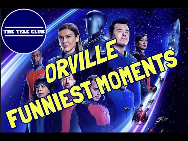 The Orville Funniest Moments