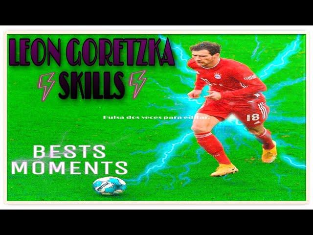 LEON GORETZKA | Best Moments  | Amazing, Skills, Goals & Assists... 2019/2020, 2020/2021