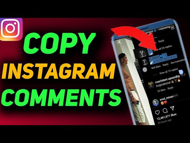 How to Copy Comments on Instagram in 2024 : Step-by-Step Tutorial