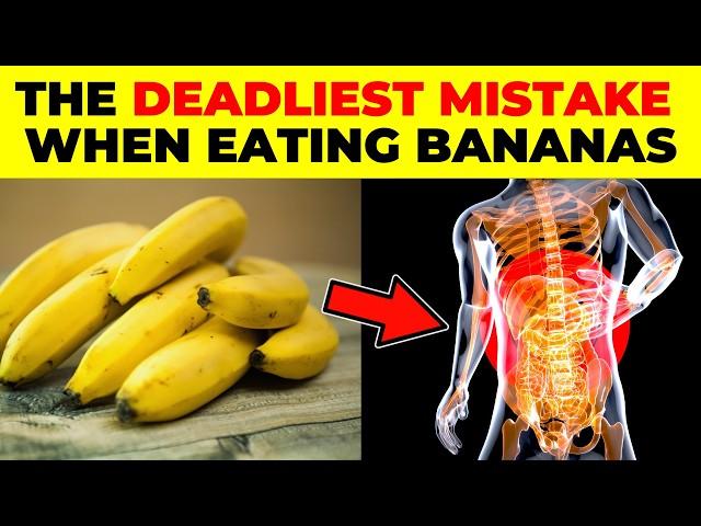 ALERT! Never make these 8 mistakes when eating BANANAS again!