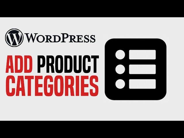 How To Add Product Categories To Your Website In WordPress | Easy For Beginners (2025)