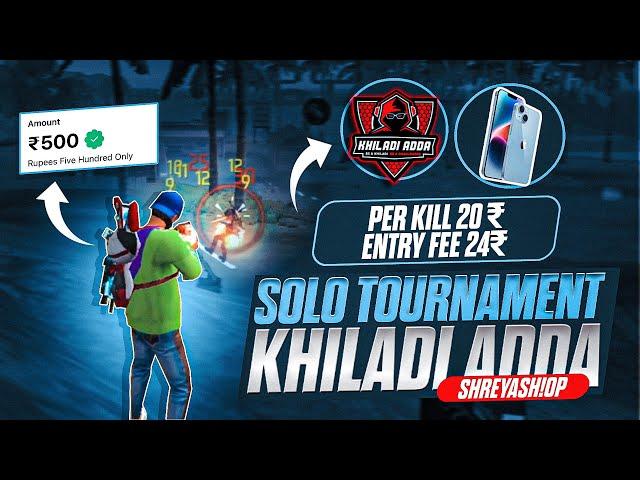 ENTRY FEE 24₹  PER KILL 20₹  SOLO TOURNAMENT IN KHILADI ADDA  FULL MATCH GAMEPLAY 