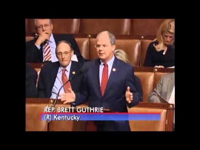 Rep. Brett Guthrie (R-KY) in support of H.R. 3134