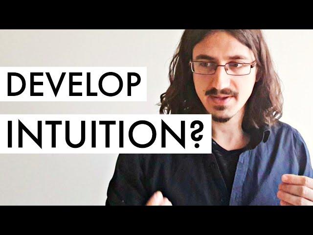 How to Develop Your Intuition | Mitkovski Philosophy