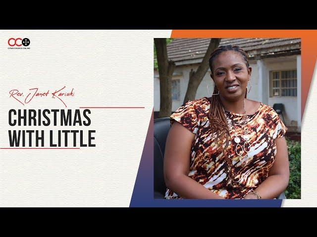 Christmas With Little - Rev. Janet Kariuki | CITAM Church Online