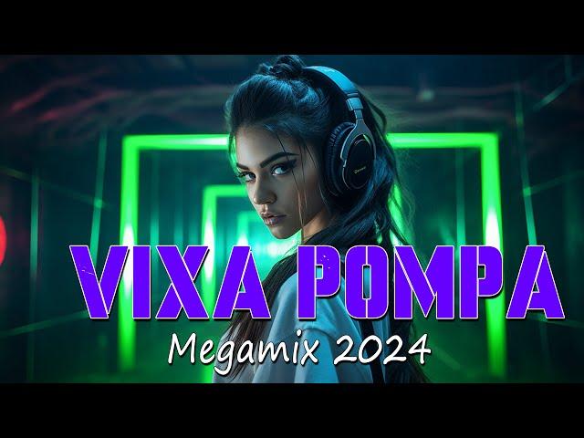 VIXA POMPA 2024   MUZYKA KLUBOWA  MEGAMIX 2024