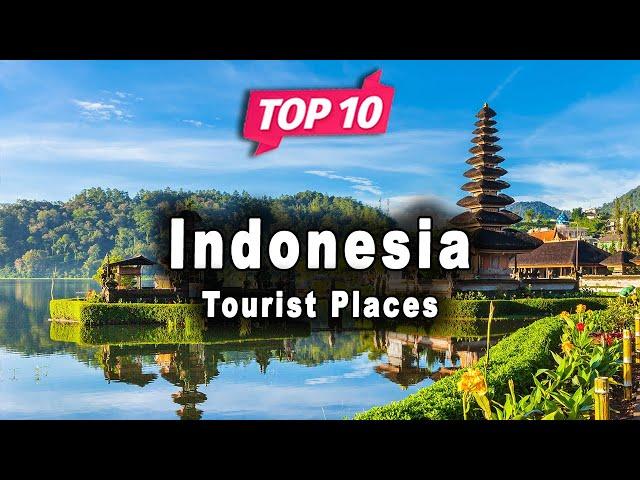 Top 10 Places to Visit in Indonesia | English