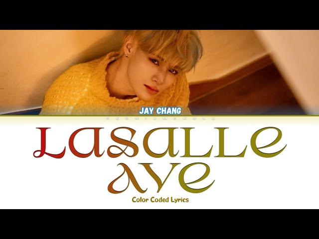 JAY CHANG (제이창) - 'LaSalle Ave' Color Coded Lyrics [Eng]