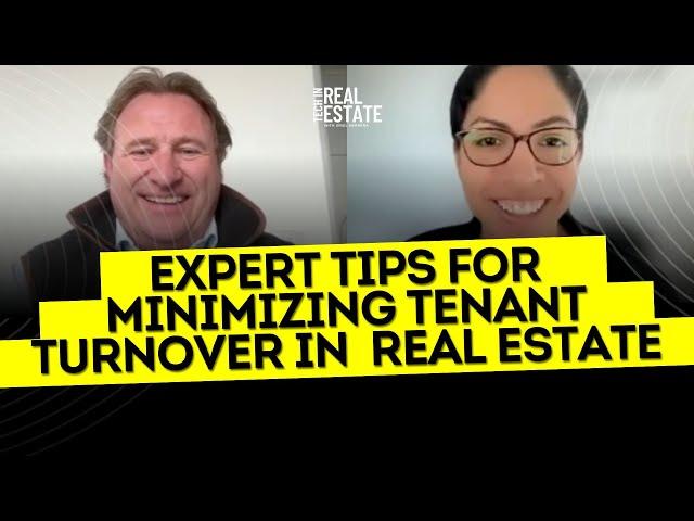 Expert Tips for Minimizing Tenant Turnover in Real Estate