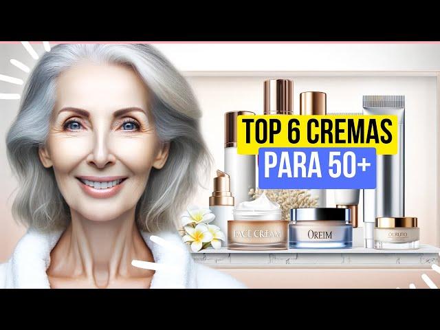 Rejuvenece Tu Piel: Las 6 Mejores Cremas para Más de 50 años