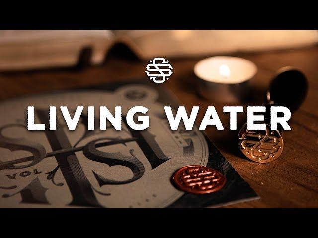 Living Water | Shane & Shane