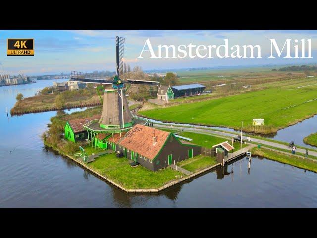 Zaanse Schans / Amsterdam Mill - Drone 4K