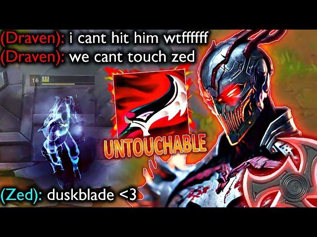 DUSKBLADE MAKES ZED UNTOUCHABLE... GOOD JOB RIOT