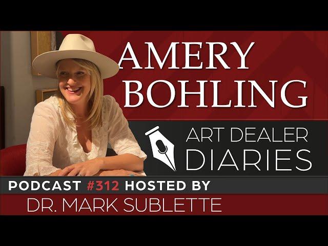 Amery Bohling: Arizona Landscape Artist - Epi. 312, Host Dr. Mark Sublette