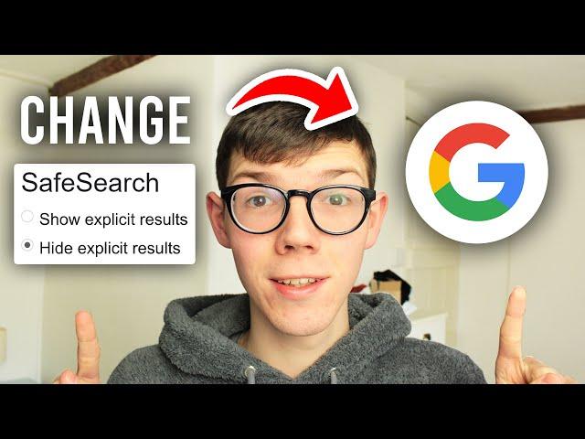 How To Turn Google Safe Search On & Off - Full Guide