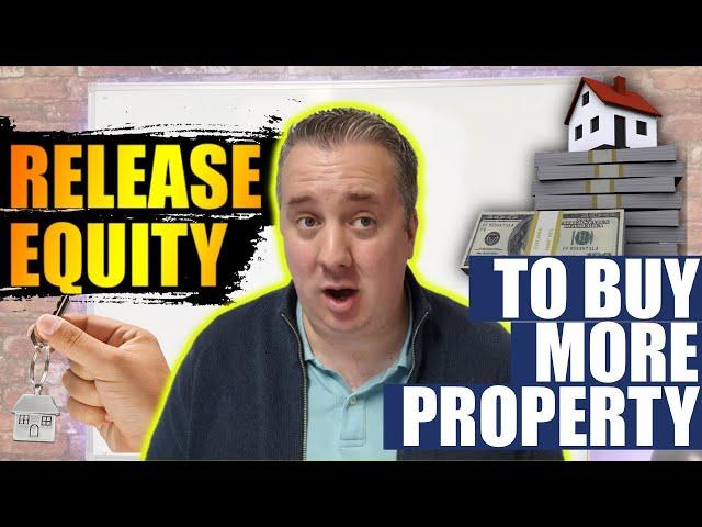 How To Release Equity To Build A Property Portfolio