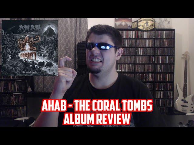 AHAB | THE CORAL TOMBS | Album Review