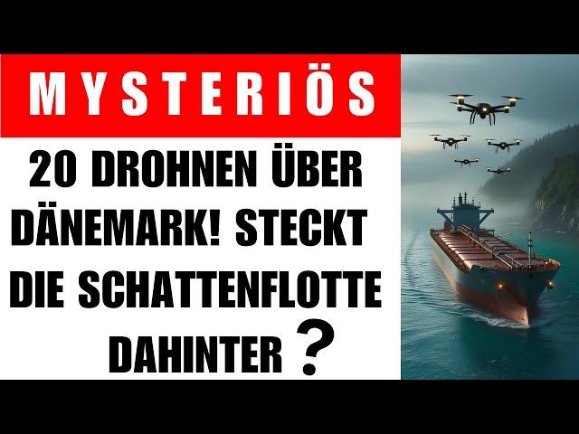 Stammen die mysteriöse Drohnen von der Schattenflotte?