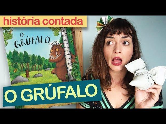 O GRÚFALO,  história infantil contada | Fafá Conta