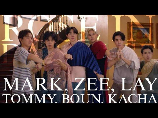 MARK, ZEE, LAY, TOMMY, BOUN, KACHA (ROSE IN DA HOUSE | BE MY BOYFRIENDS 2)