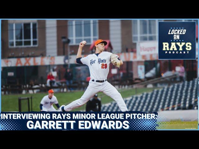 Interviewing Tampa Bay Rays Pitching Prospect: Garrett Edwards | Locked On Rays