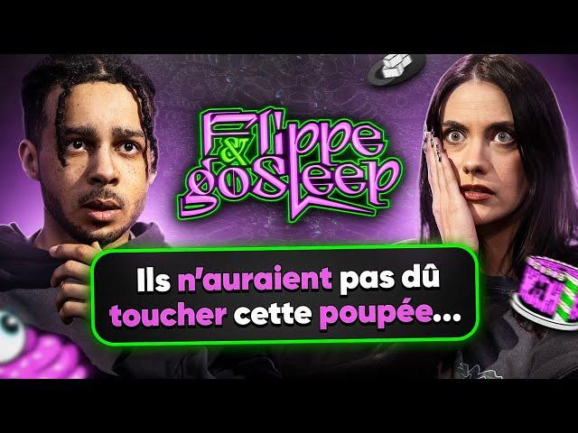 Ils n’auraient pas dû toucher cette poupée…  - FLIPPE & GO SLEEP #5 (ft. Mastu)