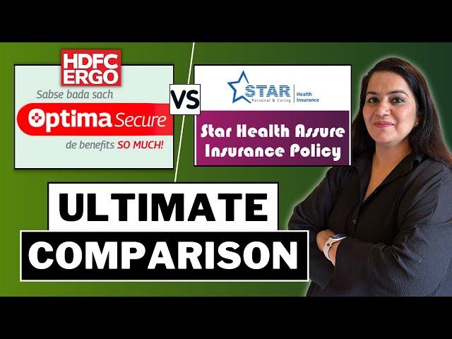 HDFC ERGO Optima Secure VS Star Health Assure Plan | WHICH ONE IS BETTER ?  | Gurleen Kaur Tikku