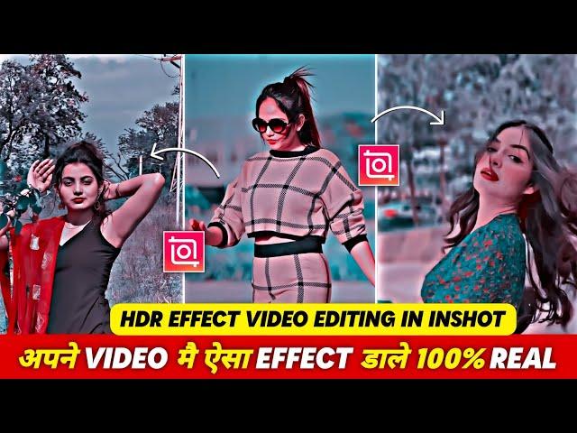 Inshot Hdr Cc Video Editing | Hdr & Brown Cc Effect Video Editing In Inshot