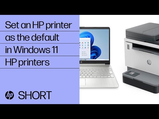 How to set an HP printer as the default printer in Windows 11 | HP Support