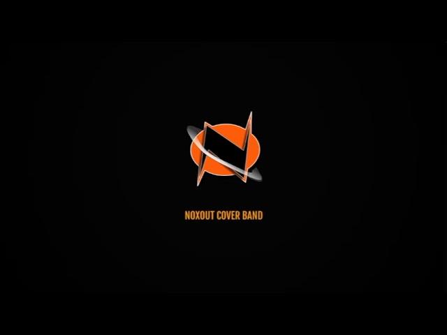NOXOUT COVER BAND - teaser 2020