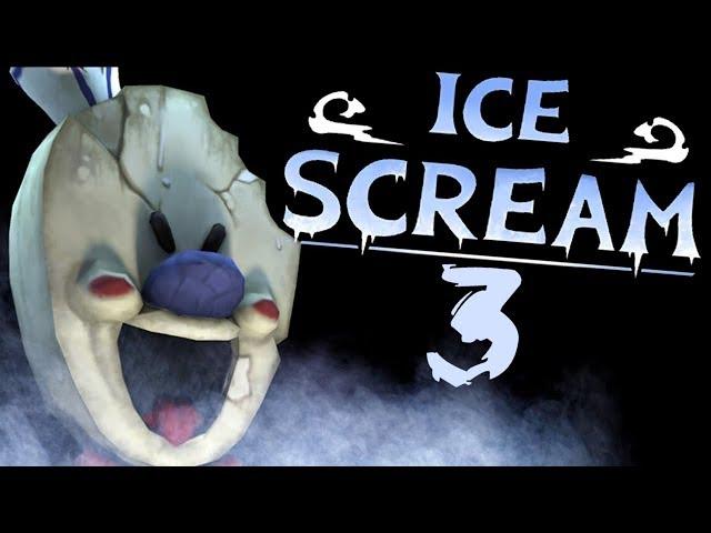 ICE SCREAM 3 IS FINALLY HERE! | Ice Scream 3 Gameplay