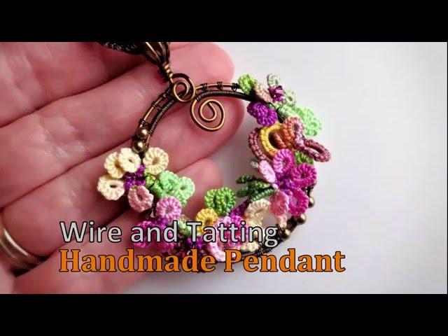 Tatting and Wire Pendant