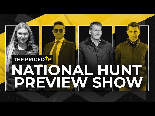 Priced Up National Hunt Preview Show | Izzy Phillips, Stephen Power, Tony Mullins & Aiden Coleman