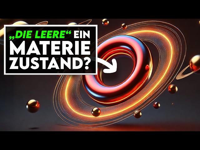 Wie kann die "Leere" einen Materie Zustand aus Licht erschaffen?