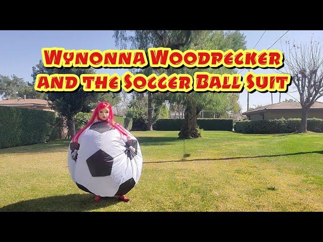 Wynonna Woodpecker and the Soccer Ball Suit