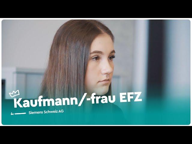 Die Ausbildung als Kaufmann/-frau EFZ - Siemens Schweiz AG | Lehrstellenvideo | Yousty